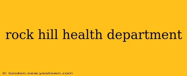 rock hill health department