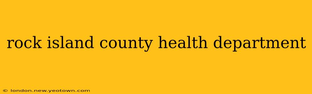rock island county health department
