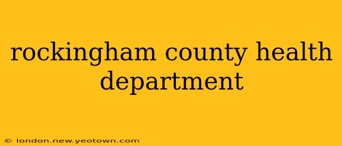 rockingham county health department