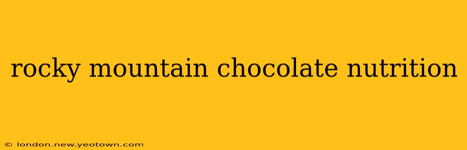 rocky mountain chocolate nutrition