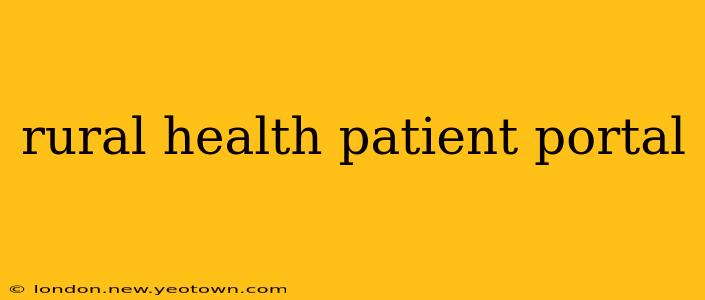 rural health patient portal