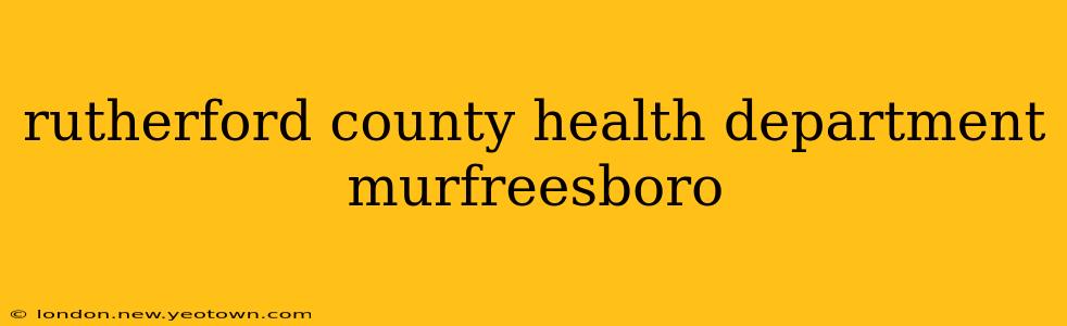rutherford county health department murfreesboro