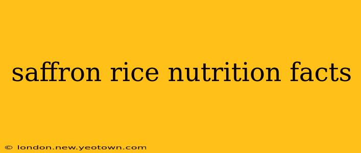 saffron rice nutrition facts