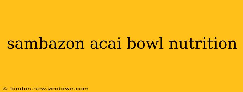 sambazon acai bowl nutrition