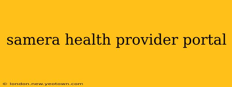 samera health provider portal
