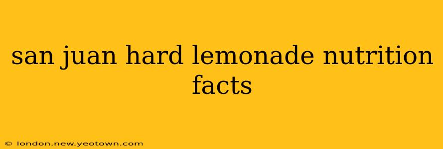 san juan hard lemonade nutrition facts