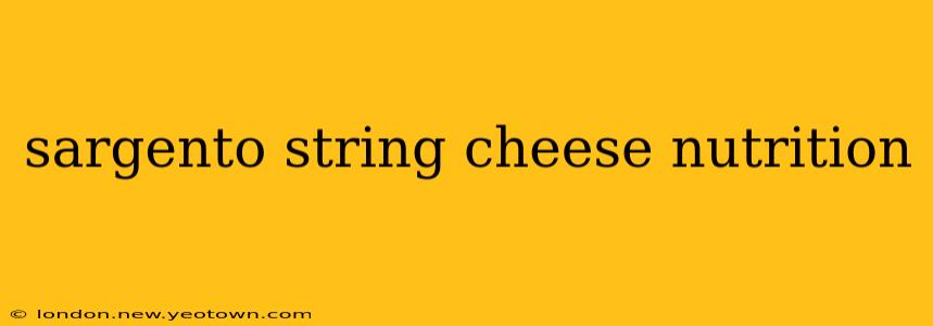 sargento string cheese nutrition