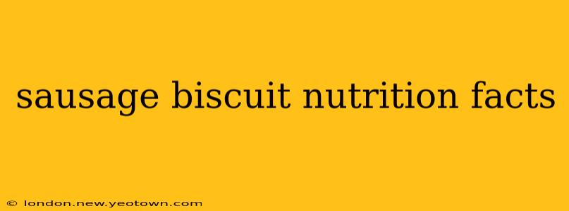 sausage biscuit nutrition facts
