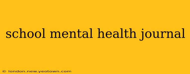 school mental health journal