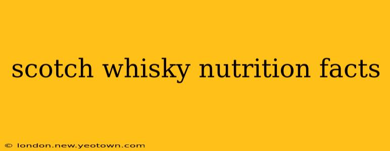 scotch whisky nutrition facts