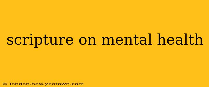scripture on mental health