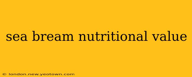 sea bream nutritional value