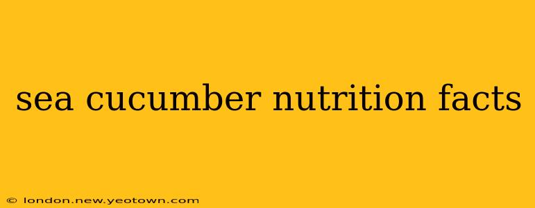 sea cucumber nutrition facts
