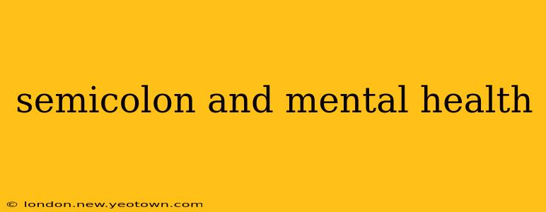 semicolon and mental health