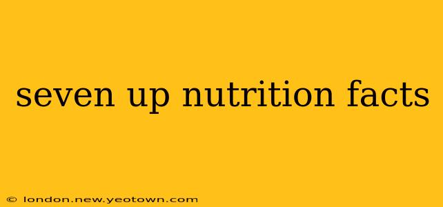 seven up nutrition facts