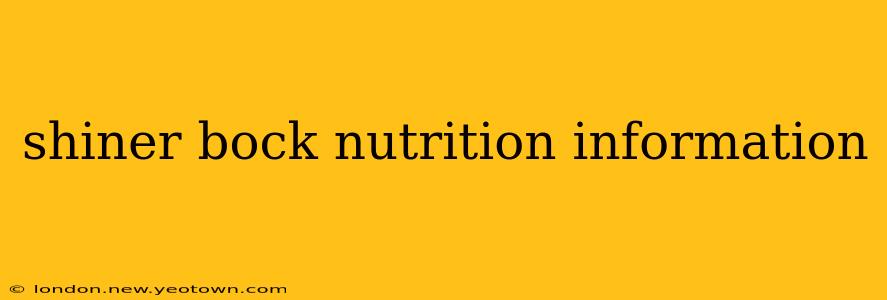 shiner bock nutrition information