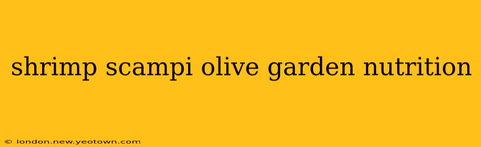 shrimp scampi olive garden nutrition