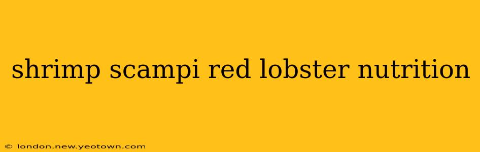 shrimp scampi red lobster nutrition