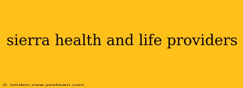 sierra health and life providers