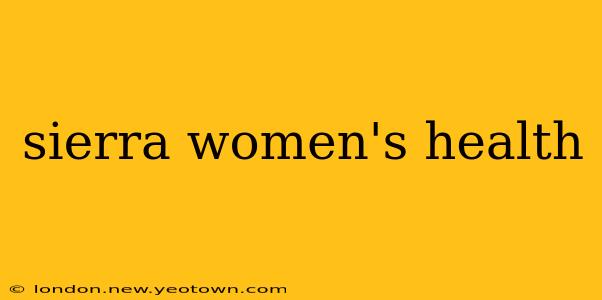 sierra women's health