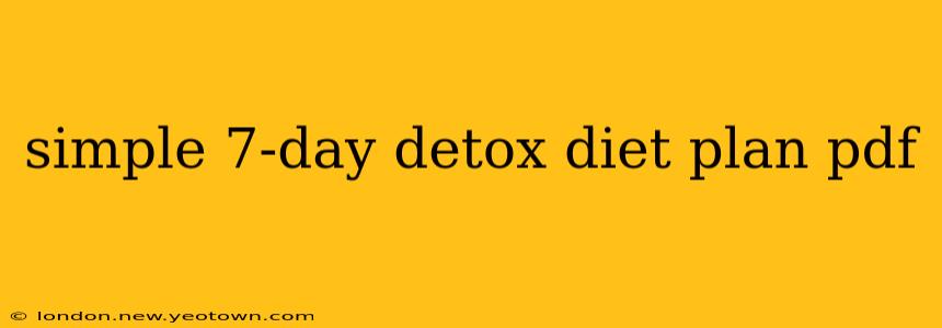 simple 7-day detox diet plan pdf