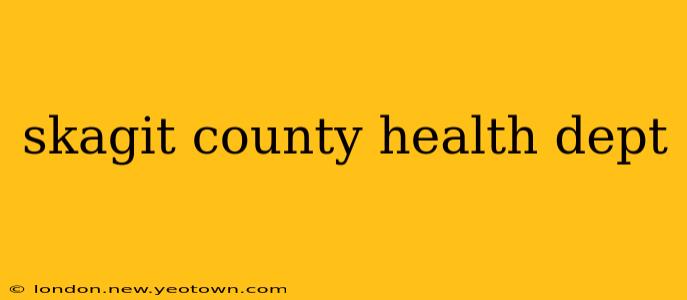 skagit county health dept