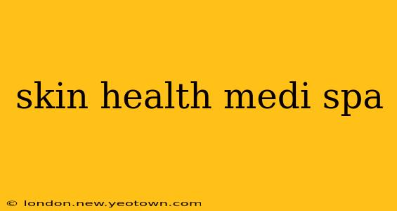 skin health medi spa