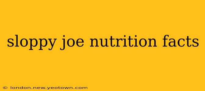 sloppy joe nutrition facts