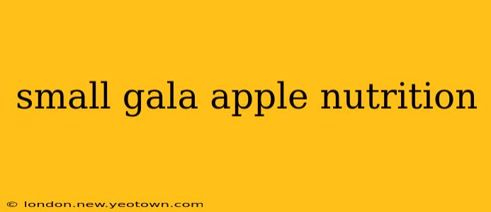 small gala apple nutrition