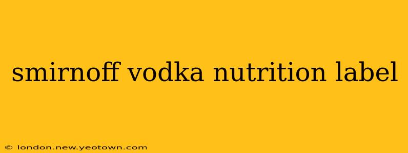 smirnoff vodka nutrition label