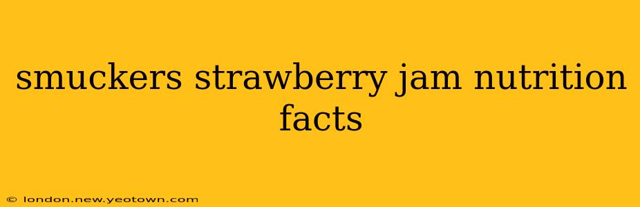 smuckers strawberry jam nutrition facts