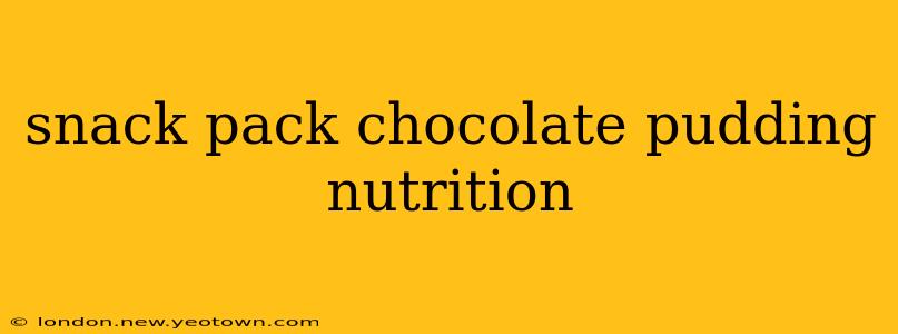 snack pack chocolate pudding nutrition