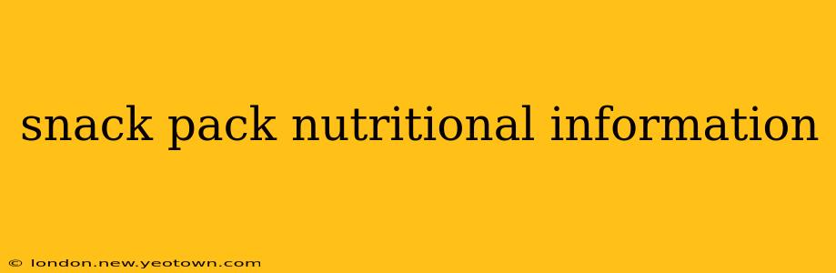 snack pack nutritional information