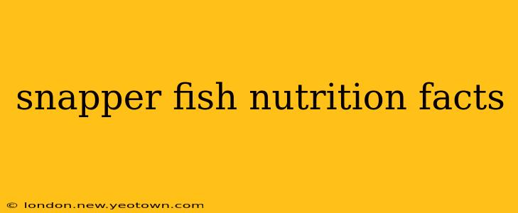 snapper fish nutrition facts