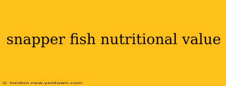 snapper fish nutritional value