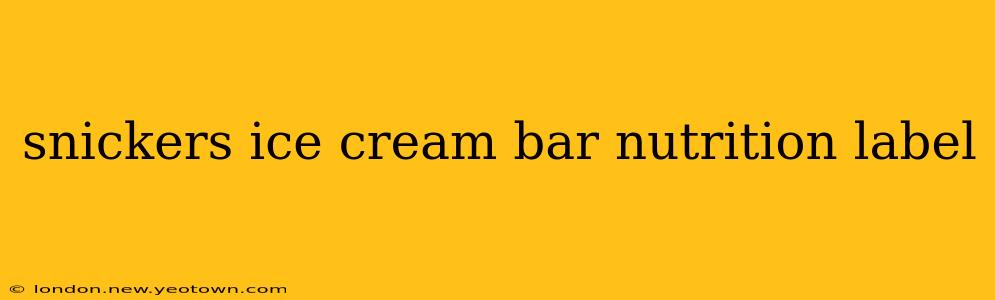 snickers ice cream bar nutrition label