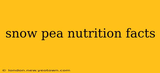snow pea nutrition facts