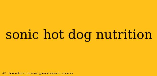 sonic hot dog nutrition