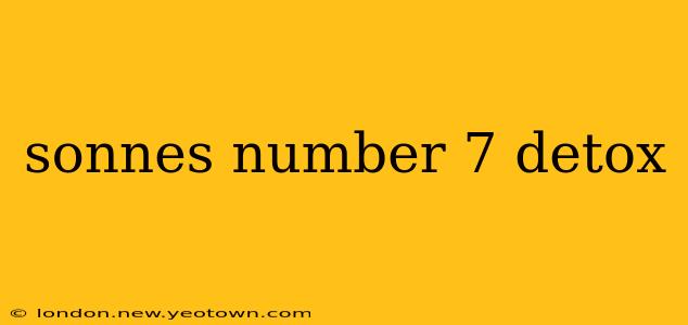 sonnes number 7 detox