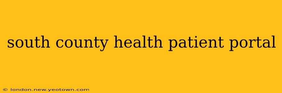 south county health patient portal