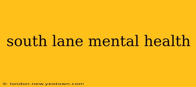 south lane mental health