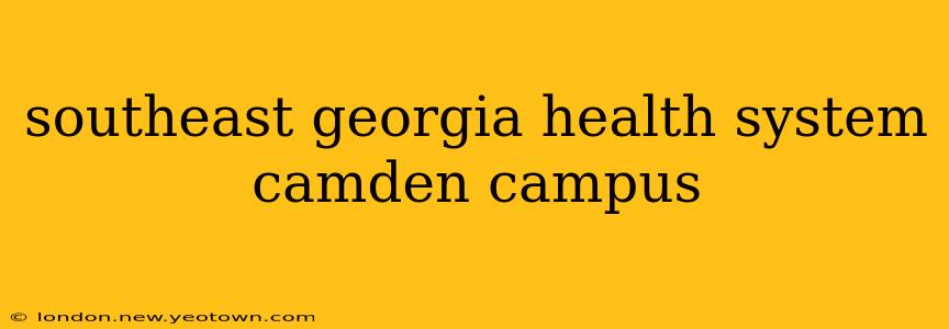 southeast georgia health system camden campus