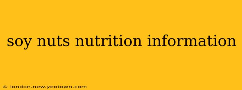 soy nuts nutrition information