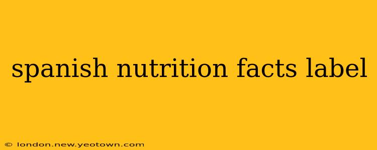 spanish nutrition facts label