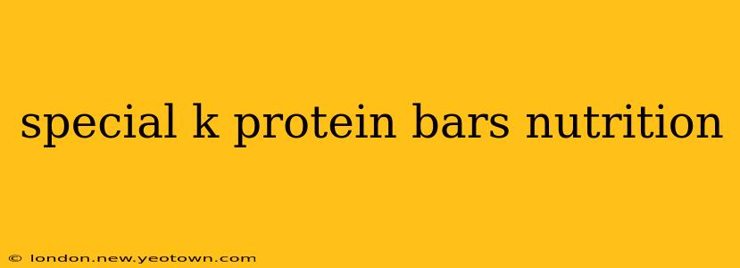 special k protein bars nutrition