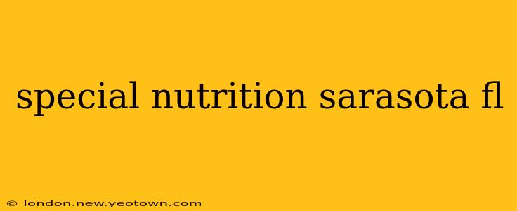 special nutrition sarasota fl