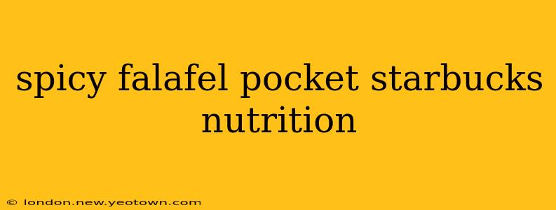 spicy falafel pocket starbucks nutrition