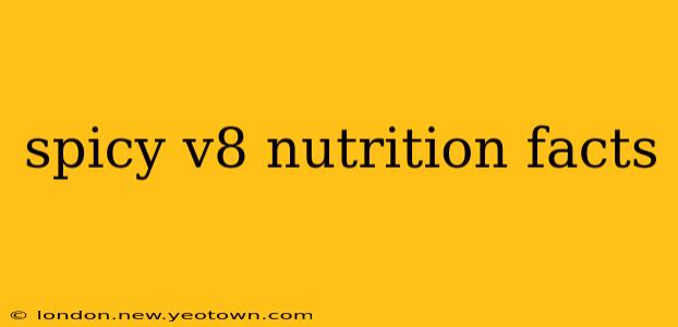 spicy v8 nutrition facts