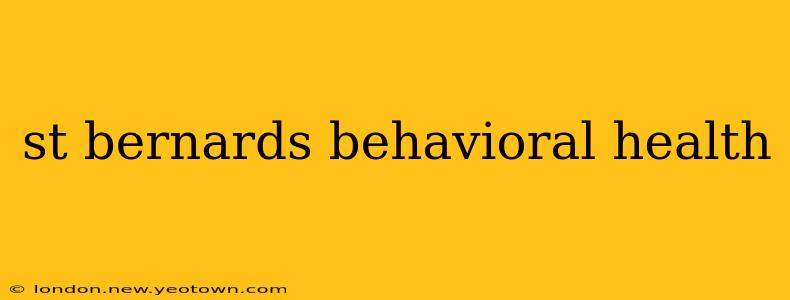 st bernards behavioral health