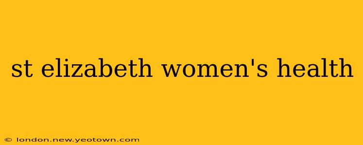 st elizabeth women's health